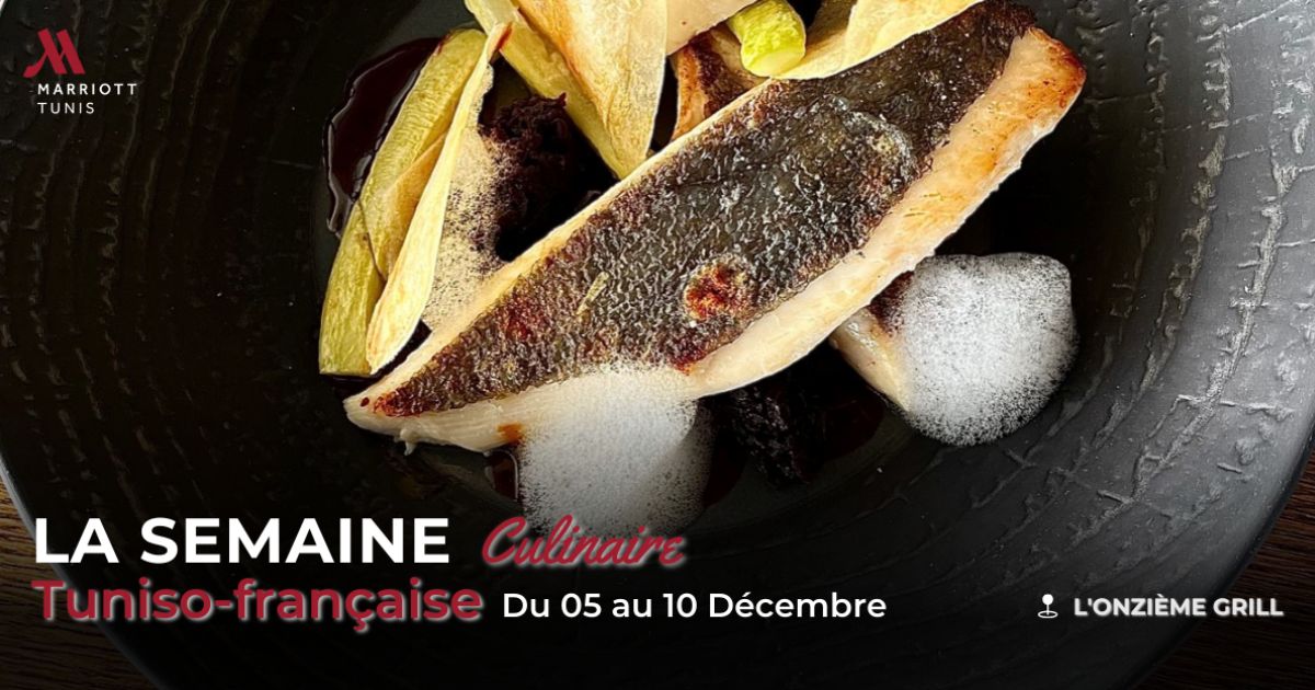 Tunis Marriott Hotel expérience culinaire 