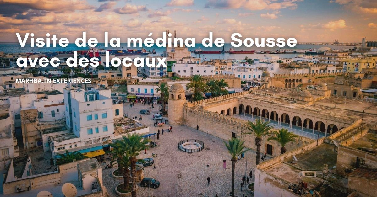 visite médina de sousse