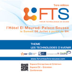  Le 1er Forum Technologique de Sousse le 6 juillet 2013 